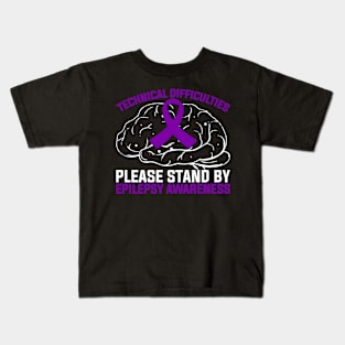 Epilepsy Awareness Technical Difficulties Please Stand By Kids T-Shirt